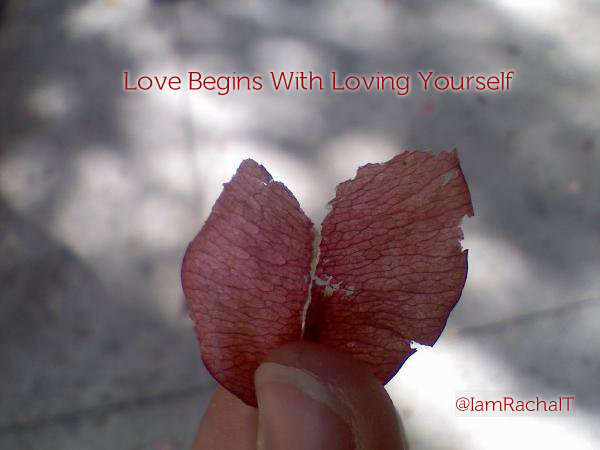 Love Begins With Loving Yourself